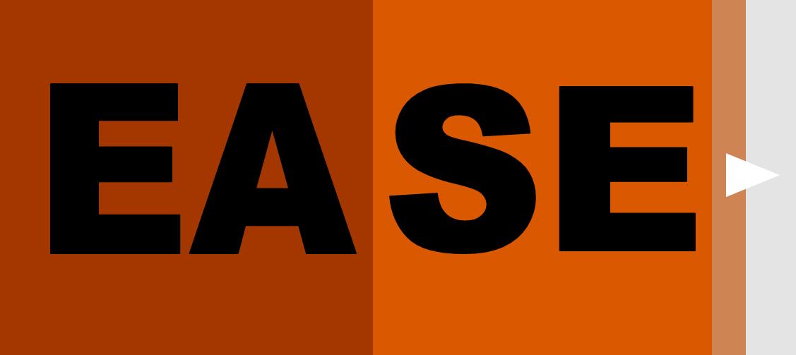 EASE
